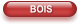 BOIS