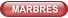 MARBRES