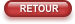 RETOUR