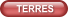 TERRES